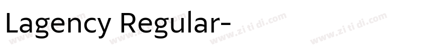 Lagency Regular字体转换